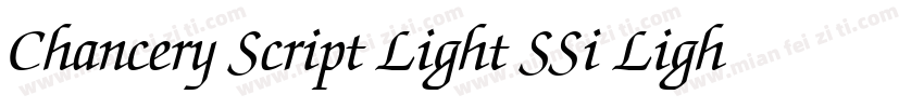 Chancery Script Light SSi Light字体转换